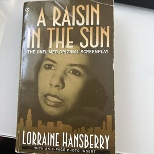 A Raisin‎ in the Sun: The Unfilmed Original Screenplay (1994, Paperback)